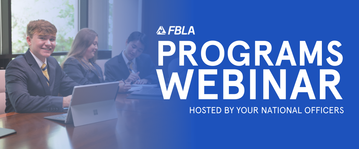 National Recognition Programs Webinar (Brought to you by the FBLA High School National Officer Team)
